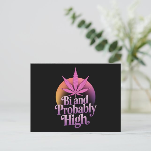 Bi And Probably High Bisexual Pride Flag LGBT Weed Postcard (Standing Front)