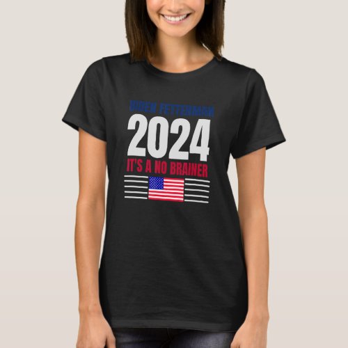 Bi den Fetter man 2024 Its A No Brainer Poli tica T_Shirt
