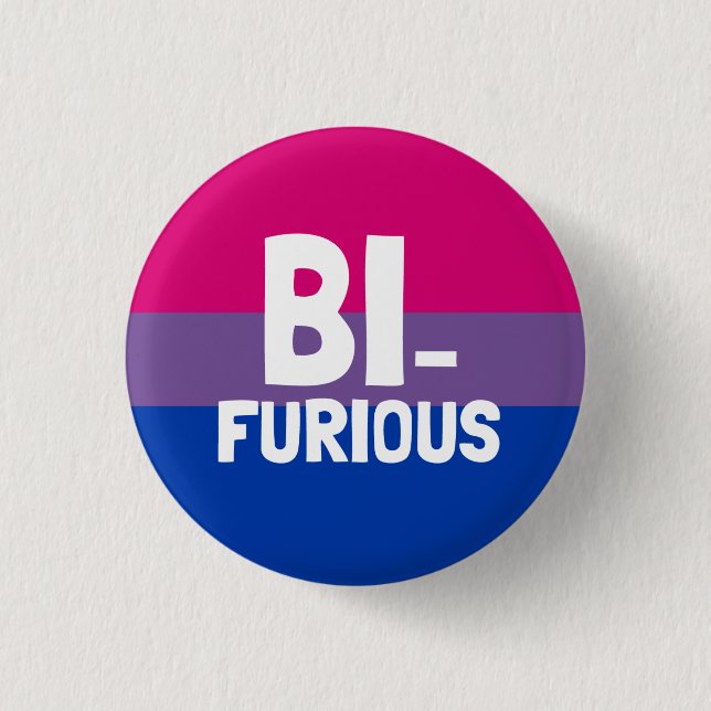 Bi Furious Bisexual Pride Button (Front)