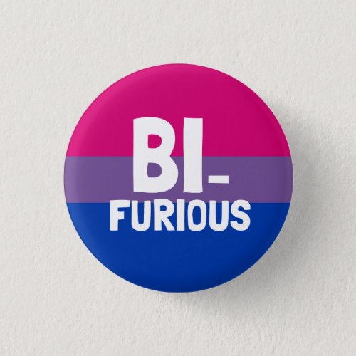 Bi Furious Bisexual Pride Button