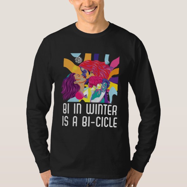 Bi In Winter Is A Bi cicle Bisexual Rainbow Pride  T-Shirt (Front)