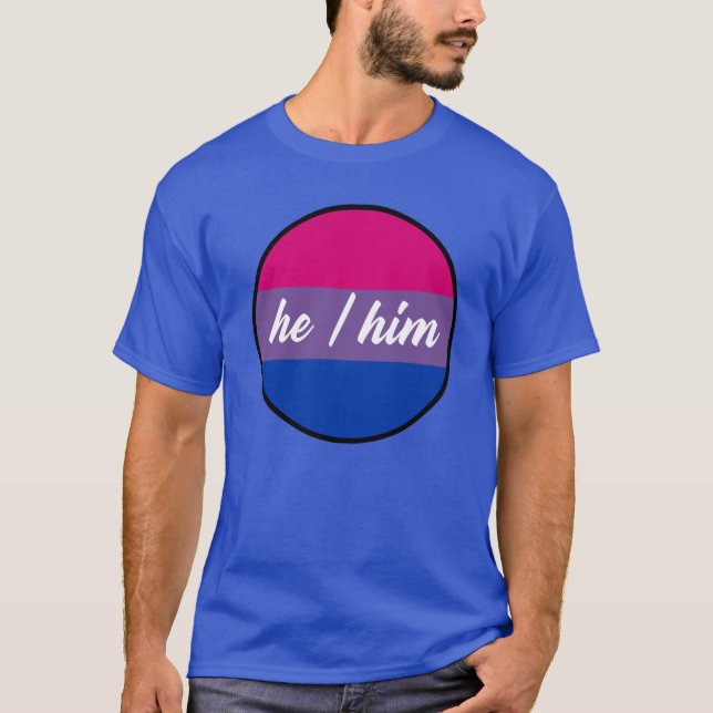 Bi Pride He/Him T-Shirt (Front)