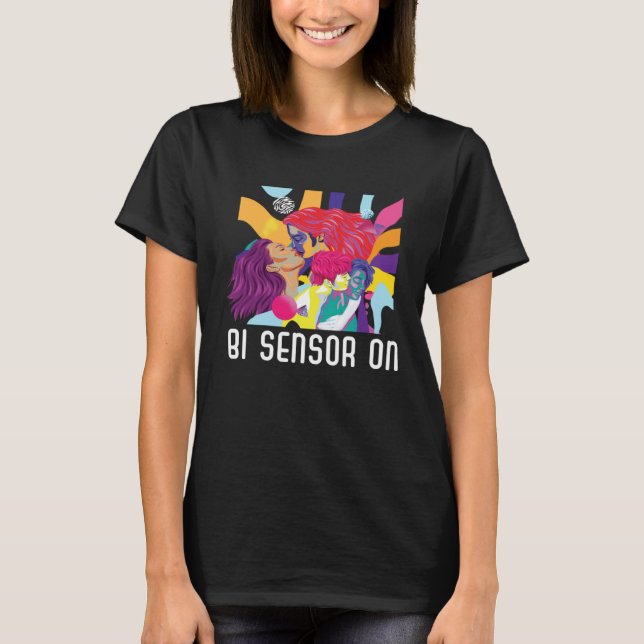 Bi Sensor On Bisexual Rainbow Pride Bisexuality LG T-Shirt (Front)