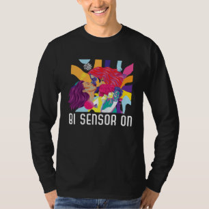 Bi Sensor On Bisexual Rainbow Pride Bisexuality LG T-Shirt