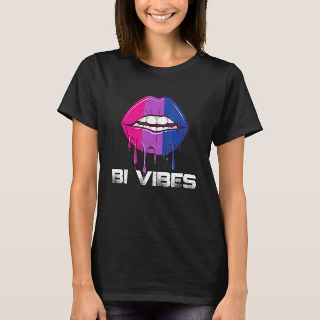 Bi Vibes Dripping Lips Bisexual Pride Bisexuality  T-Shirt (Front)