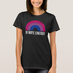 Bi Wife Energy Retro Vintage Rainbow Bisexual Prid T-Shirt