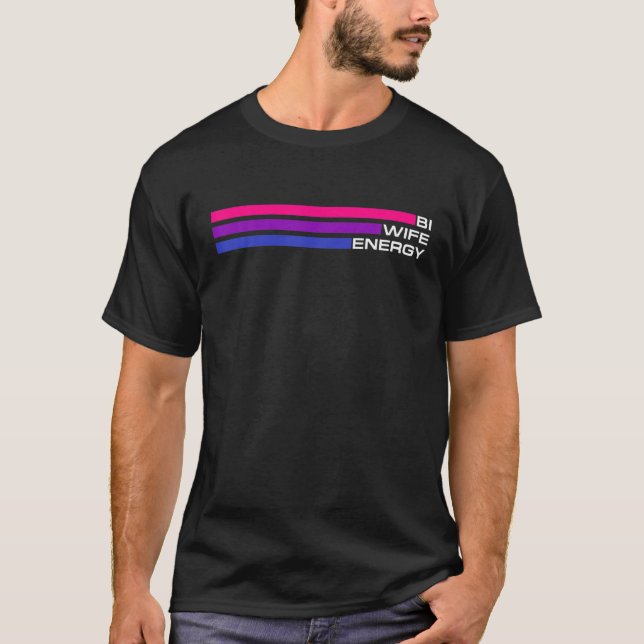Bi Wife Energy Stripe Line Bisexual Support LGBTQ T-Shirt (Front)