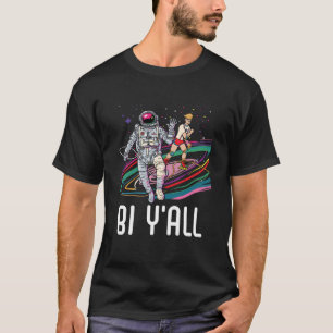 Bi Y all Bisexual Rainbow Pride March Bisexuality  T-Shirt
