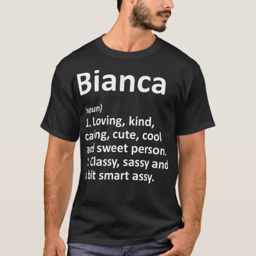BIANCA Definition Personalized Name Funny Birthday T_Shirt