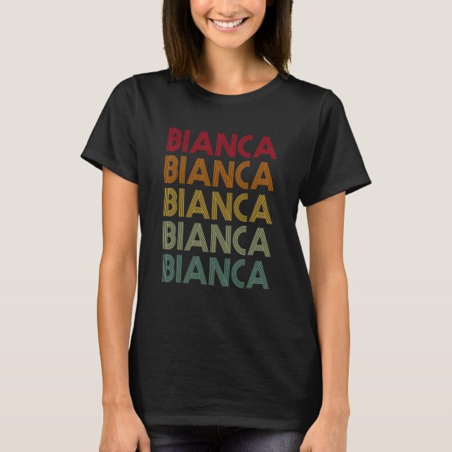 Bianca Retro Name Humor Nickname T-Shirt (Front)