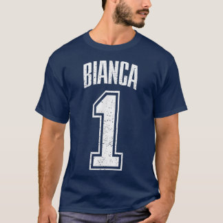 Bianca Supporter Number 1 Biggest Fan  T-Shirt