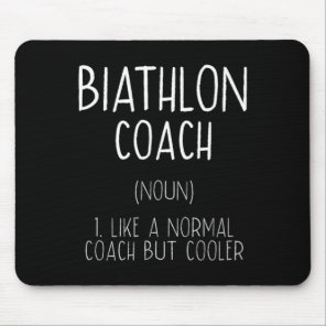 Biathlon Coach Definition Funny Biathlete Humor 10 Mouse Pad