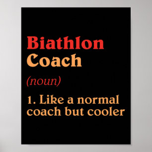 Biathlon Coach Definition Funny Biathlete Humor 5 Poster