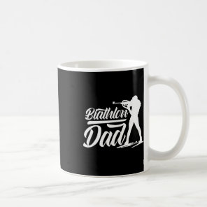 Biathlon Dad Sports Biathlons Biathlete Father Dad Coffee Mug