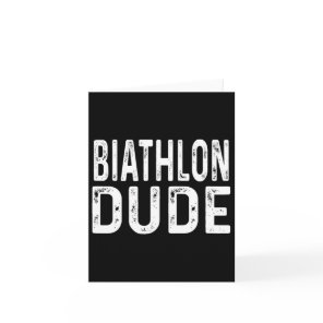 Biathlon Dude Distressed Sprint Pursuit Relay Trac Card