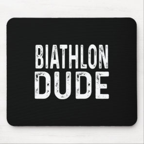 Biathlon Dude Distressed Sprint Pursuit Relay Trac Mouse Pad