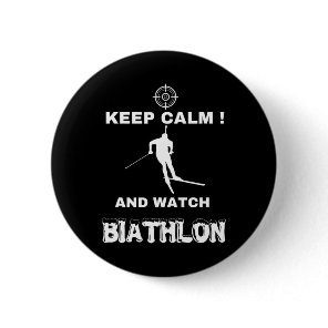 Biathlon Keep Calm And Watch Biathlon Cross-countr Button