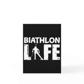Biathlon Life For Biathletes Skiing  Card