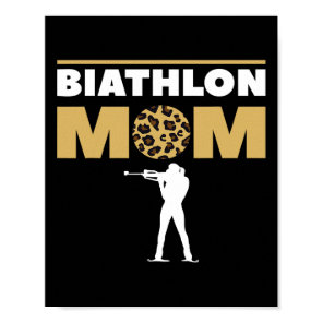 Biathlon Mom Skiing Competition Biathlete 1  Poster