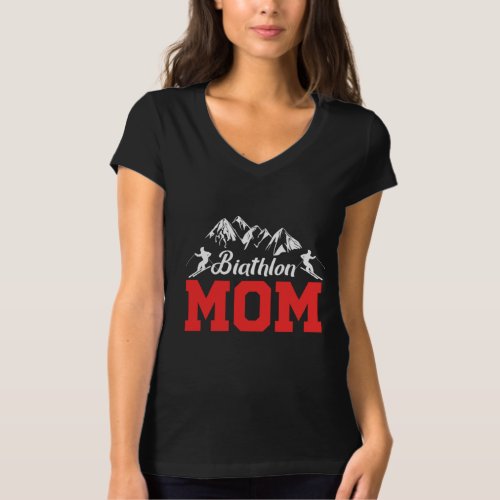 Biathlon Mom Skiing Ski Winter Sports Gift T_Shirt