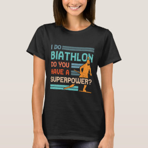 Biathlon Player Athlete Winter Sports Skiing Rifle T-Shirt