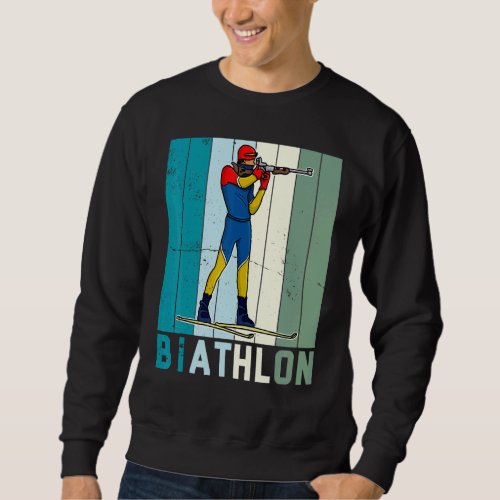 Biathlon Ski Skier Cross Country Ski Trail Sweatshirt