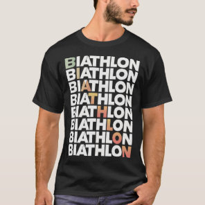 Biathlon Winter Sport Skiing Riffle Shooting Biath T-Shirt