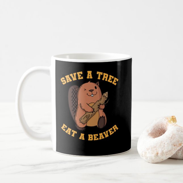 Biber Save a Tree Eat Beaver Coffee Mug (With Donut)