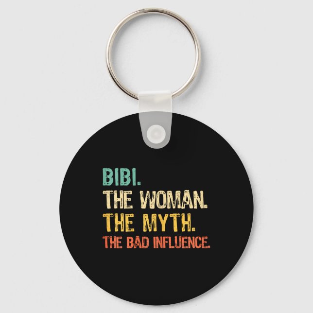 Bibi The Woman The Myth The D Influence Funny Retr Keychain (Front)