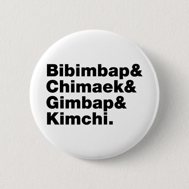 Bibimbap & Chimaek & Gimbap & Kimchi. Korean Foods Button (Front)