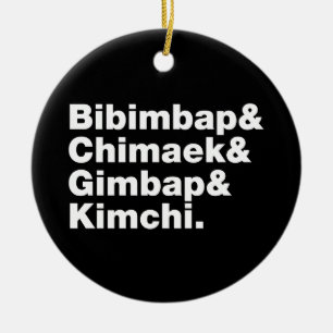 Bibimbap & Chimaek & Gimbap & Kimchi. Korean Foods Ceramic Ornament