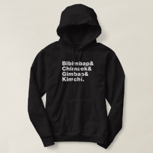 Bibimbap & Chimaek & Gimbap & Kimchi. Korean Foods Hoodie
