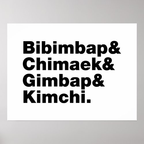 Bibimbap  Chimaek  Gimbap  Kimchi Korean Foods Poster