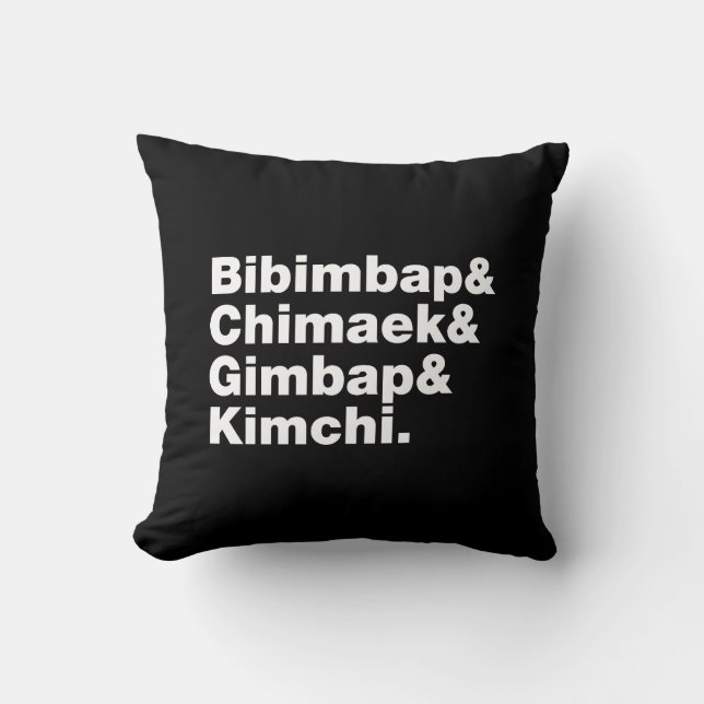 Bibimbap & Chimaek & Gimbap & Kimchi. Korean Foods Throw Pillow (Front)
