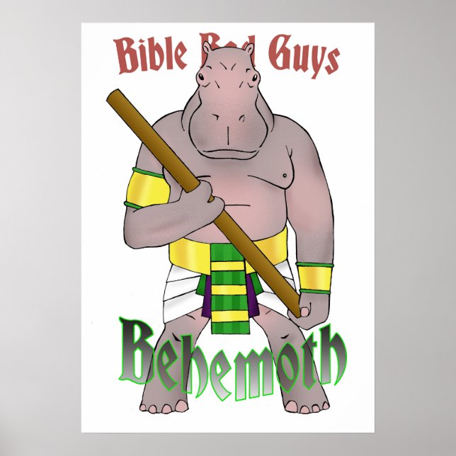 Bible Bad Guys Behemoth Poster 20 x 28 (Front)