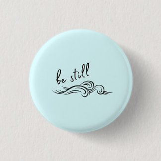 Bible Badges: Be Still Button