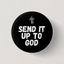 Bible Badges: Send It Up To God
