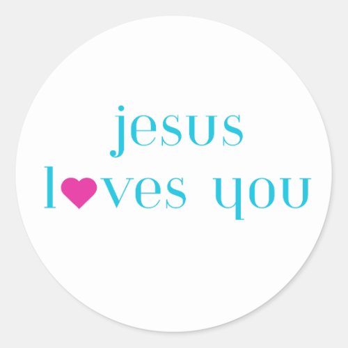 Bible Christian gift idea _ Jesus Loves you Classic Round Sticker