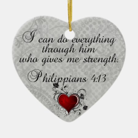 Bible Christian Verse Philippians 4:13 Ceramic Ornament