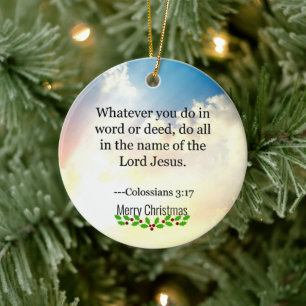 Bible - Colossians3:17, Ceramic Ornament