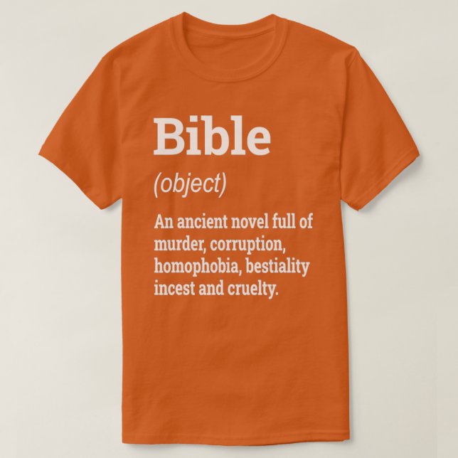 Bible Definition Funny Atheist Humor T-Shirt (Design Front)