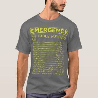 Bible Emergency Hotline Numbers Print on the Back  T-Shirt