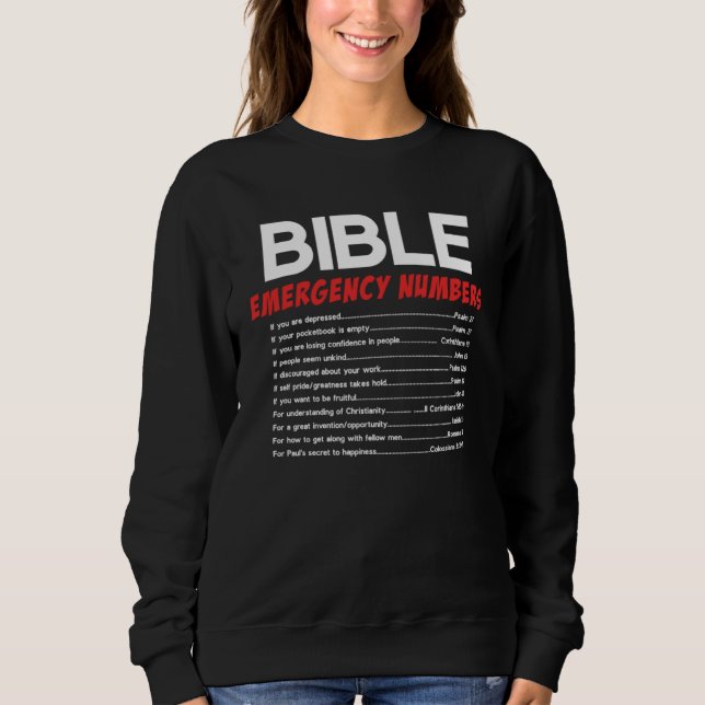Bible Emergency Numbers Christian Bible Jesus Sweatshirt (Front)