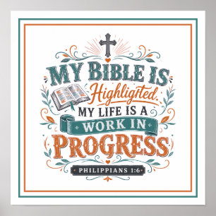 Bible Highlighted Life Work In Progress Quotes Poster