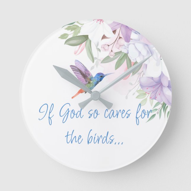 Bible Inspired Quote   Flowers Hummingbird Bird Round Clock (Front)