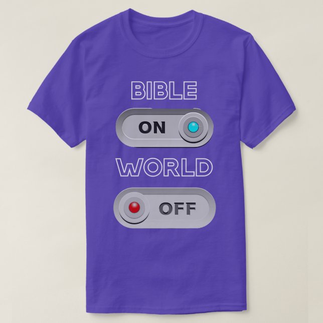 Bible On World Off T-Shirt (Design Front)