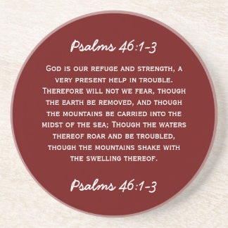 Bible passage Psalms 46:1-3 in white text. Drink Coaster