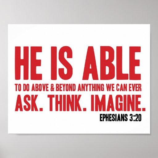 Bible Poster Ephesians 3:20 He Is Able - Christian  Zazzle