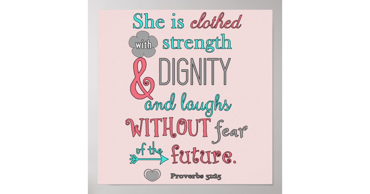 Bible Proverbs 31 25 She Is Clothed In Strength Poster Zazzle Com