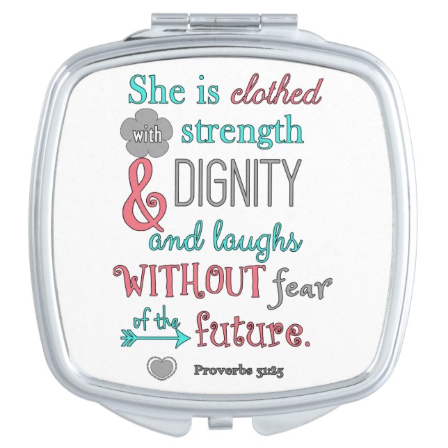 Bible, Proverbs 31:25, She is clothed in strength Vanity Mirror (Front)